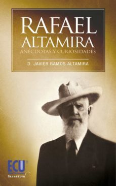 rafael altamira. curiosidades y anecdotas (ebook)-javier ramos altamira-9788499485553