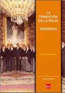 la transicion en la rioja: memorias-jose maria adan garcia-9788499600253