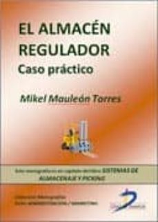 el almacen regulador (ebook)-mikel mauleon torres-9788499695853