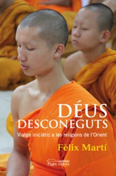deus desconeguts-felix marti ambel-9788499754253