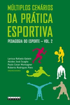multiplos cenarios da pratica esportiva (ebook)-larissa rafaela (org.) galatti-alcides josé (org.) scaglia-paulo cesar (org.) montagner-9788526817753