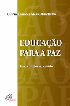 educaço para a paz (ebook)-gloria lourdes alessi marchetto-9788535634853