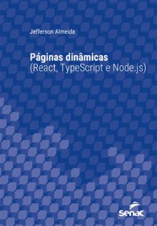 paginas dinamicas (react, typescript e node.js) (ebook)-jefferson almeida-9788539649853