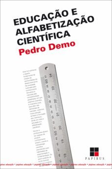 educaço e alfabetizaço cientifica (ebook)-pedro demo-9788544900253