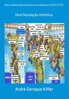 arte e ciencia das guerras na era moderna (1453-1774) (ebook)-andré geraque kiffer-9788565853453