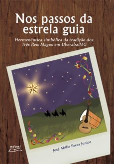 nos passos da estrela guia (ebook)-jose abilio perez junior-9788572169653