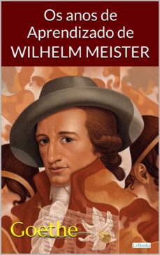 os anos de aprendizado de wilhelm meister - goethe (ebook)-johann wolfgang von goethe-9788583863953