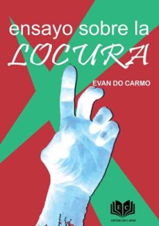 ensaio sobre a loucura (ebook)-evan do carmo-9788592287153