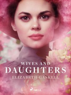 wives and daughters (ebook)-elizabeth gaskell-9788726614053