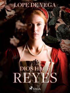 dios hace reyes (ebook)-felix lope de vega y carpio-9788726616453