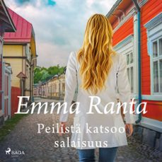 peilista katsoo salaisuus (audiolibro)-emma ranta-9788727320953