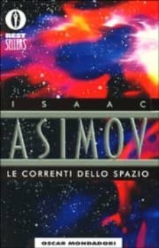 le correnti dello spazio.-9788804406853