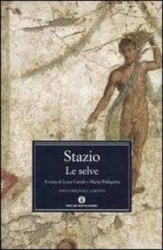 le selve. testo originale a fronte-9788804551553