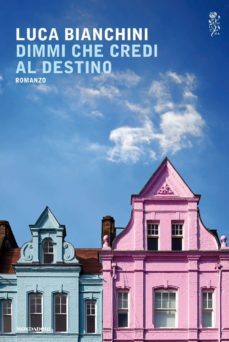 dimmi che credi al destino-9788804650553