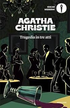 tragedia in tre atti-agatha christie-9788804808053