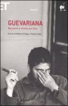 guevariana: racconti e storie sul che-9788806188153