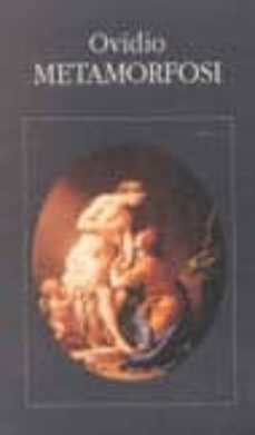 metamorfosi: testo originale a fronte-publio ovidio nasone-9788811586753