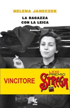 la ragazza con la leica-helena janeczek-9788823518353