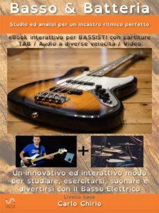 basso &amp; batteria (studio ed analisi per un incastro ritmico perfetto) (ebook)-9788827505953