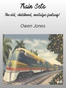train sets (ebook)-owen jones-9788835445753