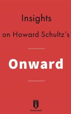 insights on howard schultz's onward (ebook)-9788835838753