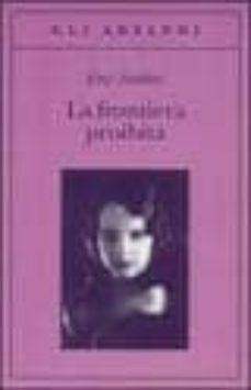 la frontiera proibita.-9788845921353