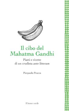 il cibo del mahatma gandhi (ebook)-9788865805053