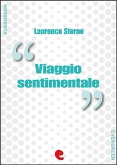 viaggio sentimentale (a sentimental journey) (ebook)-laurence sterne-9788867440153
