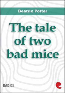 the tale of two bad mice (ebook)-beatrix potter-9788867443253