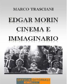 edgar morin. cinema e immaginario (ebook)-9788898041053