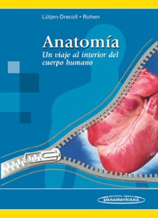 anatomia. un viaje al interior del cuerpo humano 1ª ed-9789500602853