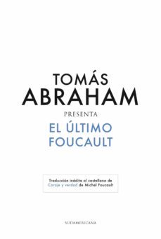 el último foucault (ebook)-tomas abraham-9789500734653