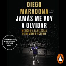 jamas me voy a olvidar (audiolibro)-diego armando maradona-9789500772853