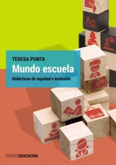 mundo escuela (ebook)-teresa punta-9789501298253