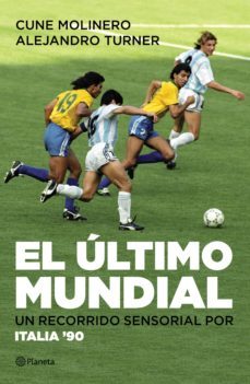 el ultimo mundial (ebook)-cune molinero-alejandro turner-9789504971153