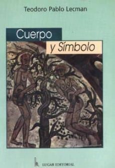 cuerpo y simbolo-teodoro pablo lecman-9789508920553