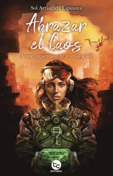 abrazar el caos (ebook)-sol arriagada espinoza-9789564062853