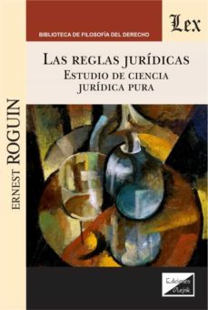 las reglas juridicas-ernest roguin-9789567799053