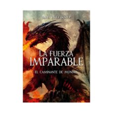 la fuerza imparable (ebook)-david vélez gómez-9789583067853