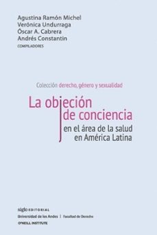 la objecion de conciencia-agustina y otros compiladores ramon michel-9789586657853