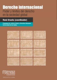 derecho internacional poder y limites del derecho en la sociedad global (ebook)-9789587740653