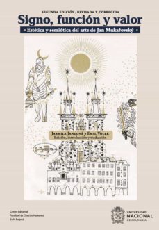 signo, función y valor. estética y semiótica del arte de jan mukarovský (ebook)-jan mukarovský-9789587839753