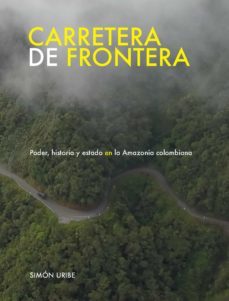 carretera de frontera (ebook)-simon uribe-9789587848953