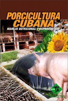 porcicultura cubana. manejo nutricional y reproductivo (ebook)-9789593071253