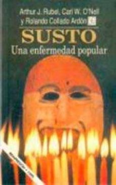 susto una enfermedad popular-arthur rubel-carl y otros o nell-9789681629953