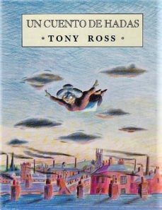 un cuento de hadas-tony ross-9789681641153