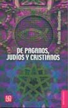 de paganos, judios y cristianos-9789681649753