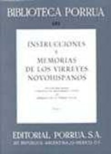 instrucciones y memorias de los virreyes novohis--ramiro navarro de anda-coordinacion,bi estudio preliminar-9789684524453
