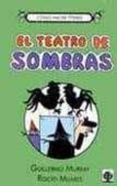 el teatro de sombras-guillermo murray-rocio mijares-9789684611153