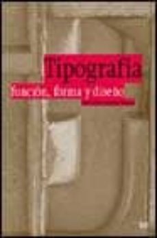 tipografia: funcion, forma y diseño-9789688873953